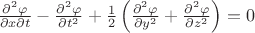 $\frac{\partial ^2 \varphi}{\partial x \partial t}- \frac{\partial ^2 \varphi}{\partial t^2}
+\frac{1}{2}\left(\frac{\partial ^2 \varphi}{\partial y^2}+\frac{\partial ^2 \varphi}{\partial z^2}\right)=0
$