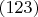 $(123)$