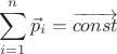 $$\sum_{i=1}^{n}\vec{p}_i=\overrightarrow{const}$$