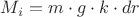 $M_i = m\cdot g \cdot k \cdot dr$