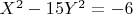 $X^2-15Y^2=-6$