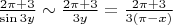 $\frac{2\pi+3}{\sin 3y}\sim\frac{2\pi+3}{3y}=\frac{2\pi+3}{3(\pi-x)}$