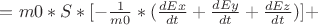 $ = m0 * S * [- \frac{1}{m0} * (\frac{dEx}{dt} + \frac{dEy}{dt} + \frac{dEz}{dt})] + $