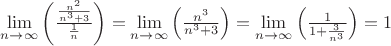 $\lim\limits_{n\to\infty}\left(\frac{ \frac{n^2}{n^3+3} }{ \frac{1}{n} }\right)=\lim\limits_{n\to\infty}\left(\frac{n^3}{n^3+3}\right)=\lim\limits_{n\to\infty}\left(\frac{1}{1+\frac{3}{n^3}}\right)=1$