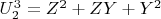 $U_2^3 = Z^2 + ZY + Y^2$