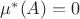 $\mu^*(A)=0$