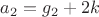 $a_2=g_2+2k$