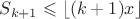 $S_{k+1}\leqslant\lfloor{(k+1)x}\rfloor$