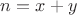 $\[n = x + y\]$