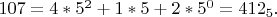 $107=4*5^2+1*5+2*5^0=412_5.$