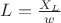 $L=\frac{X_L}{w}}$