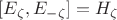 $[E_\zeta,E_{-\zeta}]=H_\zeta$