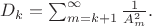 $D_k=\sum _{m=k+1}^{\infty }\frac1{A_m^2}.$