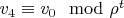 $v_4 \equiv v_0 \mod \rho^t$