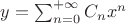 $y=\sum_{n=0}^{+\infty} {C_n x^n}$
