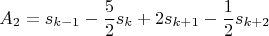 $$A_2=s_{k-1}-\frac 5 2 s_k+2s_{k+1}-\frac 1 2 s_{k+2}$$