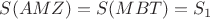 $S(AMZ)=S(MBT)=S_{1}$