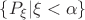 $\{P_\xi|\xi<\alpha\}$