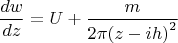 \[\frac{{dw}}{{dz}} = U + \frac{m}{{2\pi {{(z - ih)}^2}}}\]