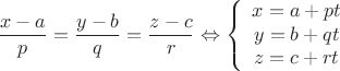 \[
\frac{{x - a}}{p} = \frac{{y - b}}{q} = \frac{{z - c}}{r} \Leftrightarrow \left\{ {\begin{array}{*{20}c}
   {x = a + pt}  \\
   {y = b + qt}  \\
   {z = c + rt}  \\
\end{array}} \right.
\]