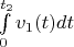 $\int\limits_0^{t_2}v_1(t)dt$