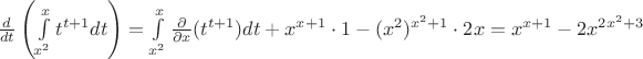 $
	\frac{d}{dt} \left(\int\limits^{x}_{x^2} t^{t+1}dt \right)=
	\int\limits^{x}_{x^2} \frac{\partial}{\partial x}(t^{t+1})dt+
	x^{x+1} \cdot 1 - (x^2)^{x^2+1} \cdot 2x=x^{x+1}-2x^{2x^2+3}
$