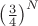 $\left(\frac34\right)^N$