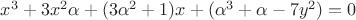 $x^3+3x^2\alpha+(3\alpha^2+1)x+(\alpha^3+\alpha-7y^2)=0$