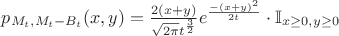 $p_{M_t, M_t - B_t}(x,y) = \frac{2(x+y)}{\sqrt{2\pi} t^{\frac{3}{2} } } e^{\frac{-(x+y)^2}{2t}}\cdot \mathbb{I}_{x\geq 0, y \geq 0 }$