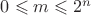 $0\leqslant m\leqslant 2^n$