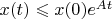 $x(t)\leqslant x(0) e^{At}$