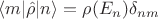 $\langle m|\hat \rho|n\rangle=\rho(E_n)\delta_{nm}$