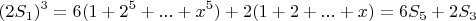 $$(2S_1)^3=6(1+2^5+...+x^5)+2(1+2+...+x)=6S_5+2S_3$$