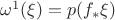 $\omega^1(\xi)=p(f_*\xi)$