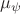 $\mu_\psi$