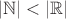 $\lvert \mathbb{N}\rvert<\lvert \mathbb{R}\rvert$