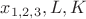 $x_{1,2,3},L,K$ $x_{1,2,3},L,K$