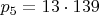 $p_5=13\cdot139$