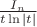 $I_{n} \over t\ln{|t|}$
