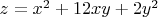 $z=x^2+12xy+2y^2$