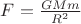 $F=\frac{GMm}{R^2}$ $F=\frac{GMm}{R^2}$