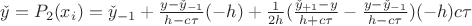 $\check{y}=P_{2}(x_{i})=\check{y}_{-1}+\frac{y-\check{y}_{-1}}{h-c\tau}(-h)+\frac{1}{2h}(\frac{\check{y}_{+1}-y}{h+c\tau}-\frac{y-\check{y}_{-1}}{h-c\tau})(-h)c\tau$