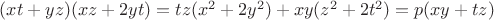 $(xt+yz)(xz+2yt)=tz(x^2+2y^2)+xy(z^2+2t^2)=p(xy+tz)$