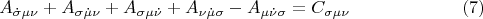$$A_{\dot \sigma \mu \nu }  + A_{\sigma \dot \mu \nu }  + A_{\sigma \mu \dot \nu }  + A_{\nu \dot \mu \sigma }  - A_{\mu \dot \nu \sigma }  = C_{\sigma \mu \nu } \eqno (7)$$