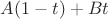 $A(1-t)+Bt$