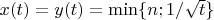 $x(t)=y(t)=\min\{n;1/\sqrt t\}$