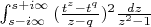 $\int_{s-i\infty}^{s + i\infty}{(\frac{t^z - t^q}{z-q})^2\frac{dz}{z^2 - 1}}$