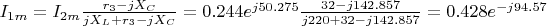 $I_{1m}=I_{2m}\frac {r_3-jX_C} {jX_L+r_3-jX_C}=0.244e^{j50.275}\frac {32-j142.857} {j220+32-j142.857}=0.428e^{-j94.57}$