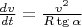 $ \frac{dv}{dt} = \frac{v^2}{R\tg \alpha} $