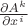 $\frac{\partial A^k}{\partial x^i}$